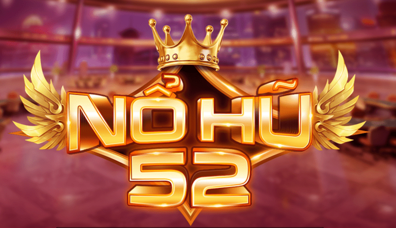 Giới thiệu Nohu52 - Một sản phẩm game bài độc đáo