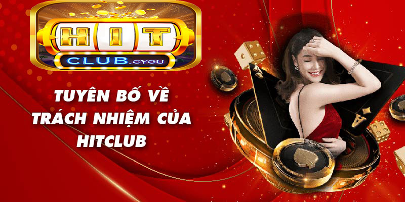 Khái niệm sơ lược về miễn trừ trách nhiệm tại Hitclub