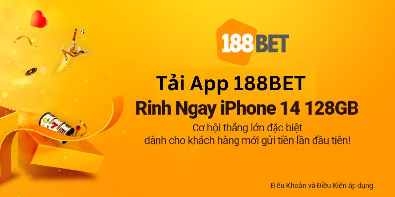 Trải nghiệm đa dạng khuyến mãi khi tải app 188Bet