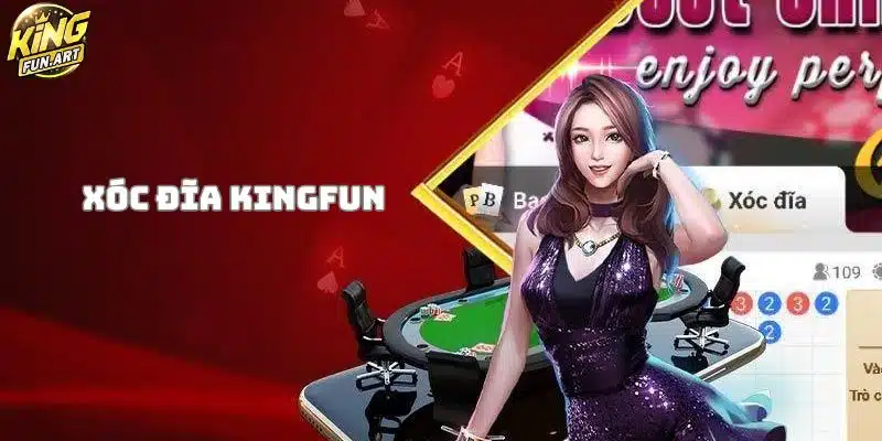 Giới thiệu sảnh chơi xóc đĩa KingFun