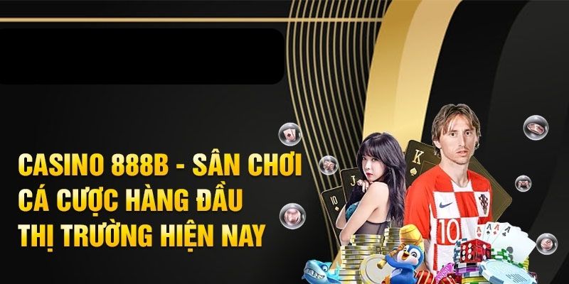 Độ uy tín Casino 888B