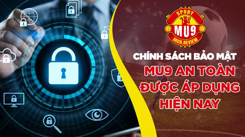 MU9 cam kết chất lượng