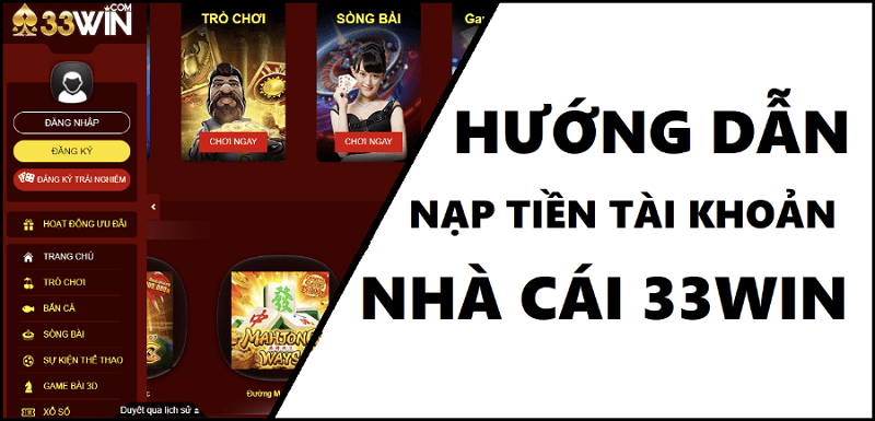 Hướng dẫn nạp tiền trên 33Win