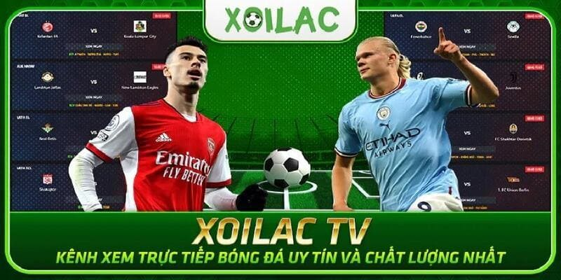 Tổng quan về Xoilac TV trực tiếp bóng đá siêu mượt