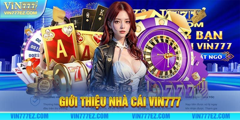 Giới thiệu nhà cái Vin777