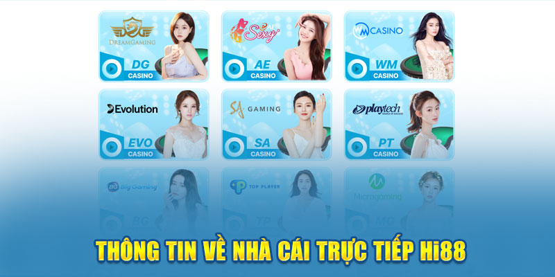  Giới thiệu nhà cái trực tiếp Hi88 