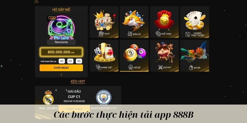 Các bước thực hiện tải app 888B