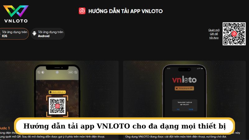 Hướng dẫn tải app VNLOTO cho đa dạng mọi thiết bị