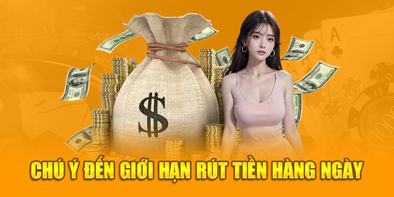 Ảnh Chú ý đến giới hạn rút tiền hàng ngày