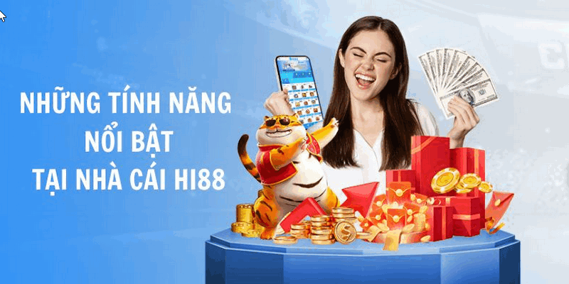 Những ưu điểm nổi bật và vượt trội tại nhà cái