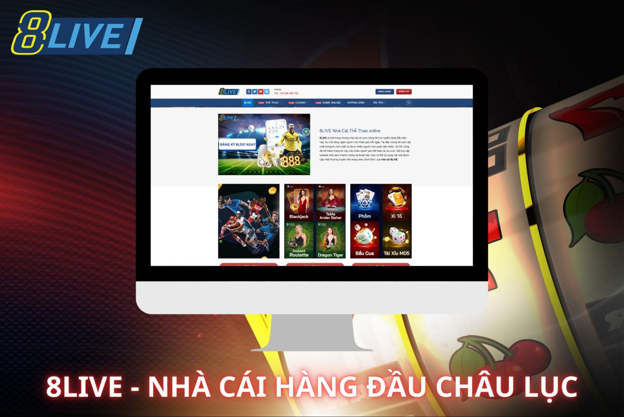 Lý do người chơi nên chọn cá độ tại 8LIVE 