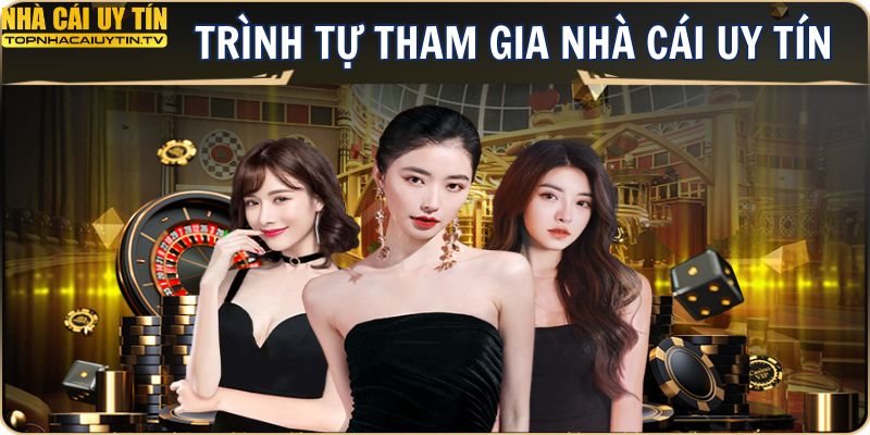 Trình tự tham gia cá cược đơn giản tại nhà cái online