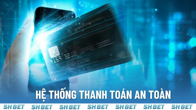 Hệ thống thanh toán an toàn