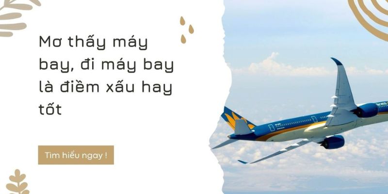 Cặp lô đề may mắn ẩn trong các giấc mơ thấy máy bay