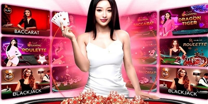 Chơi Casino cùng nhiều Dealer xinh xắn