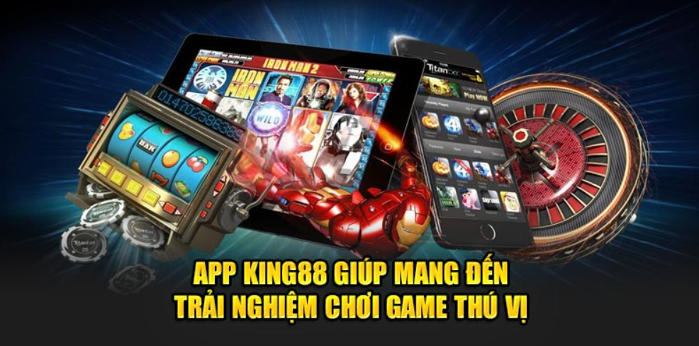 Tải App King88: Thế Giới Game Nằm Gọn Trong Tay Bạn!