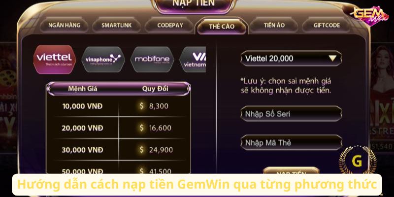 Các phương thức nạp tiền GEMWIN trên giao diện thân thiện.