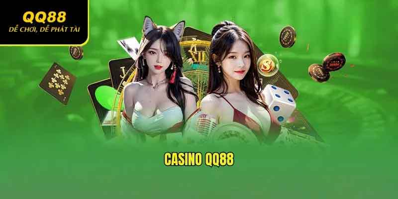 Giới thiệu về sức hút của casino QQ88